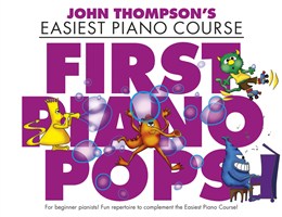 Easiest Piano Course : First Piano Pops