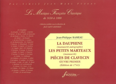 Pièces De Clavecin. Oeuvre Premier - 'La Dauphine - Les Petits Marteaux' - Rameau - Clavecin