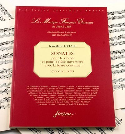 Second Livre De Sonates Pour Le Violon Et Pour La Flûte Traversière Avec La Basse Continue