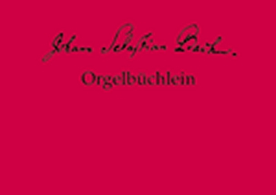 Orgelbüchlein Bwv 599-644 (BACH JOHANN SEBASTIAN)