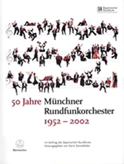 50 Jahre Münchner Rundfunkorchester 1952-2002