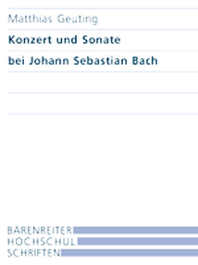 Konzerte Und Sonate Bei Johann Sebastian Bach (GEUTING MATTHIAS)
