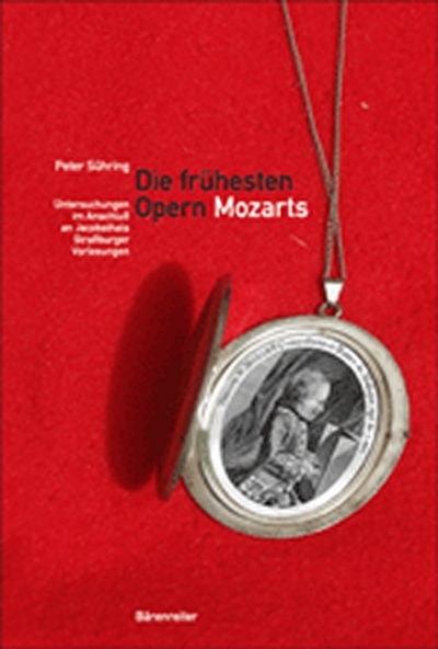 Die Frühesten Opern Mozarts (SUHRING PETER)
