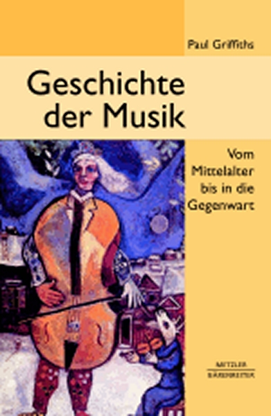 Geschichte Der Musik (GRIFFITHS PAUL)