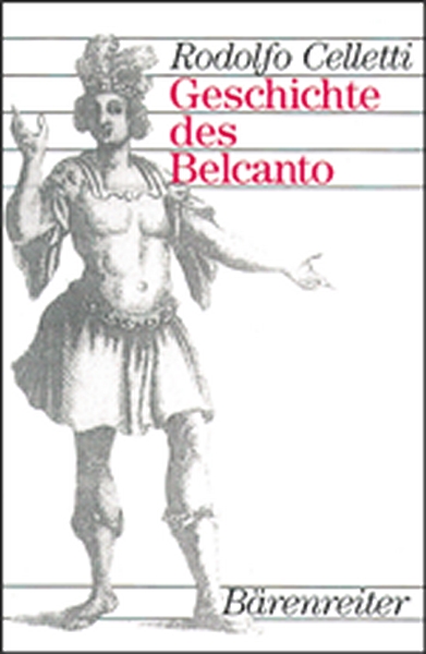 Geschichte Des Belcanto (CELLETTI RODOLFO)