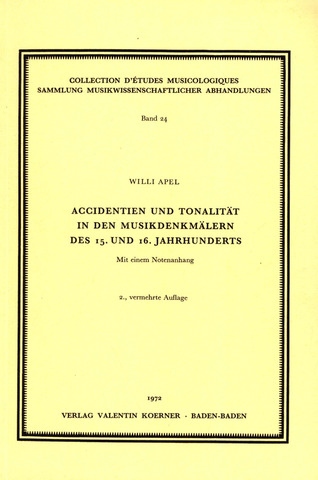 Accidentien Und Tonalität In Den Musikdenkmälern Des 15. Und 16. Jahrhunderts (APPEL BERNHARD R)