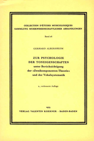 Zur Psychologie Der Toneigenschaften Unter Berücksichtigung Der 'Zweikomponenten-Theorie' Und Der Vokalsystematik (ALBERSHEIM)