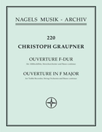 Ouvertüre Für Altblockflöte, Streicher Und Basso Continuo (GRAUPNER CHRISTOPH)