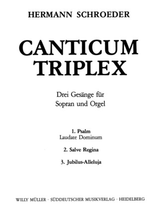 Canticum Triplex (SCHROEDER HERMANN)