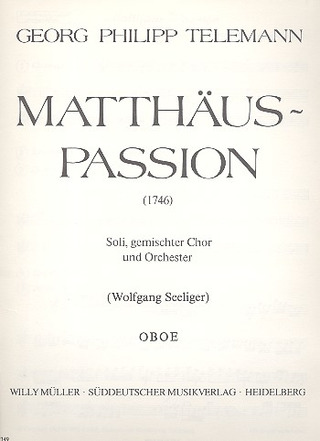 Matthäus-Passion (1746) (TELEMANN GEORG PHILIPP)