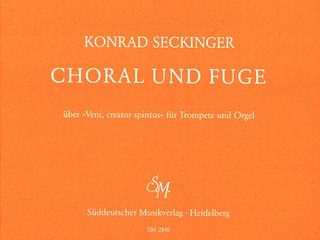 Choral Und Fuge Über 'Veni, Creator Spiritus' Für Trompete Und Orgel (1987)