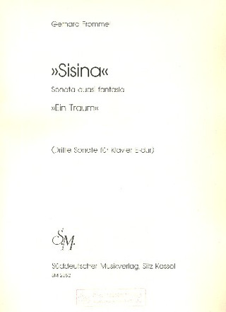 Sisina - Sonata Quasi Una Fantasie 'Ein Traum' (1941/1962/1980)