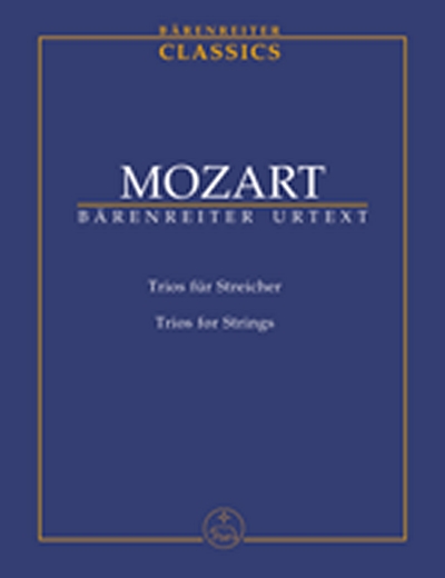 Trios Für Streicher (MOZART WOLFGANG AMADEUS)