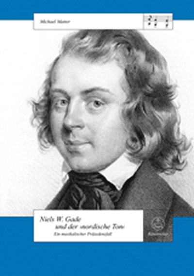 Nils W. Gade Und Der -Nordische Ton-