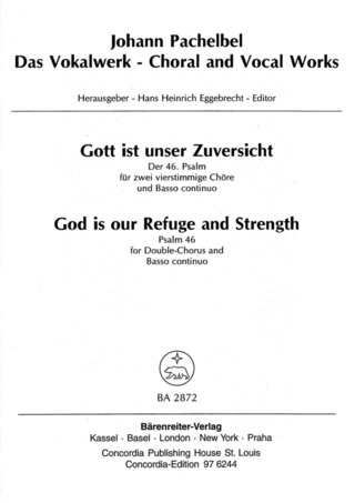 Gott Ist Unser Zuversicht - God Is Our Refuge And Strength (PACHELBEL JOHANN)