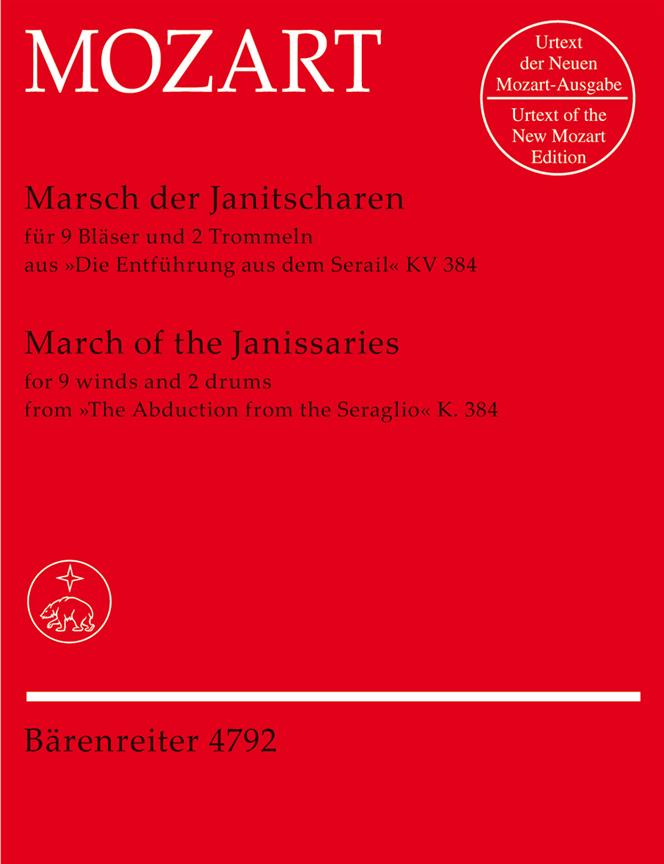 Marsch Der Janitscharen Aus 'Die Entführung Aus Dem Serail' (Kv 384) Urtext Der Neuen Mozart-Ausgabe (L'enlèvement au sérail)
