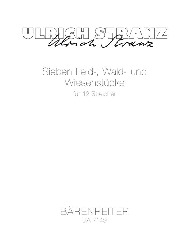 7 Feld-, Wald- Und Wiesenstücke (1983) (STRANZ ULRICH)