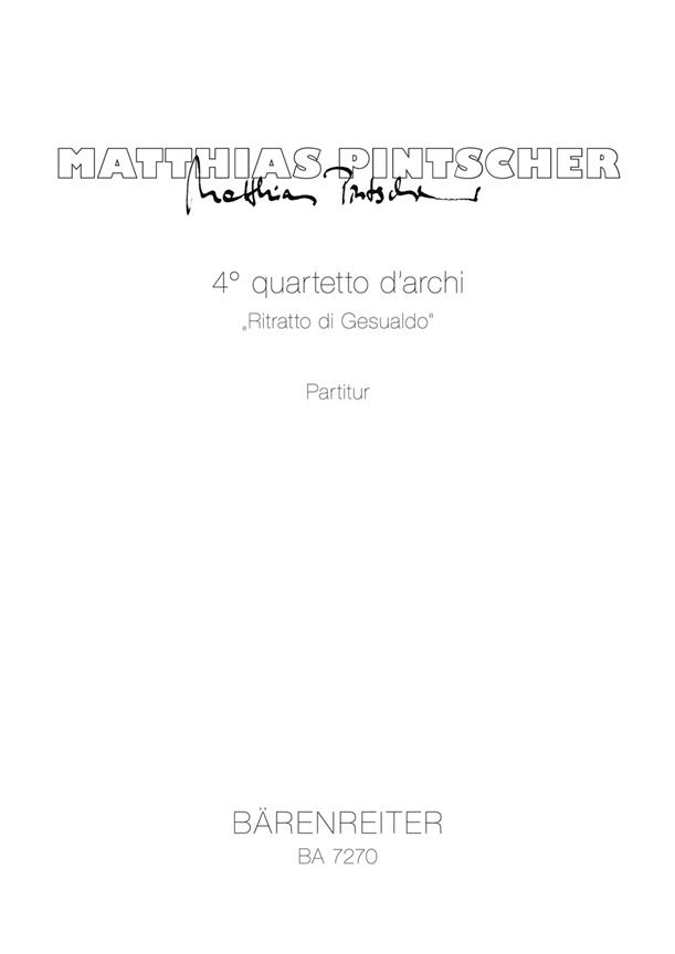 4. Quartetto D'Archi - Ritratto Di Gesualdo (PINTSCHER MATTHIAS)