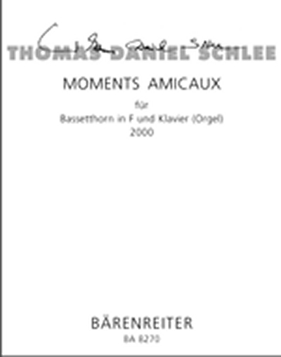 Moments Amicaux (SCHLEE THOMAS DANIEL)