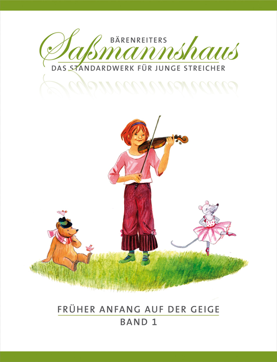 Bärenreiters Saßmannshaus - Das Standardwerk Für Junge Streicher. Früher Anfang Auf Der Geige, Band 1