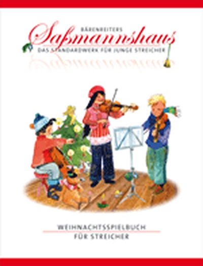 Bärenreiters Saßmannshaus - Das Standardwerk Für Junge Streicher. Weihnachtsspielbuch Für Streicher (SASSMANNSHAUS EGON / SASSMANNSHAUS KURT)