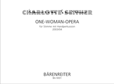 One-Woman-Opera (SEITHER CHARLOTTE)