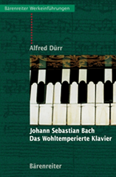 Johann Sebastian Bach - Das Wohltemperierte Klavier (DURR ALFRED)