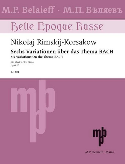 6 Variations On The Theme B A C H Op. 10 (RIMSKI-KORSAKOV NICOLAI)