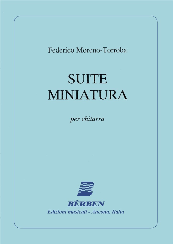 SUITE MINIATURA (MORENO-TORROBA FEDERICO)