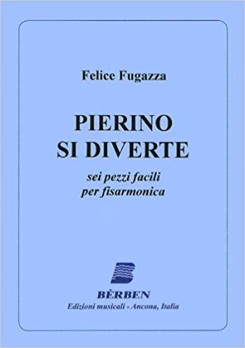 Pierino Si Diverte (FUGAZZA)