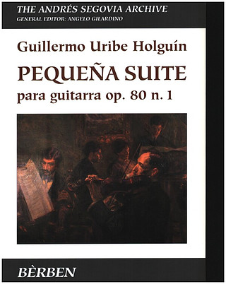 Pequena Suite Op. 80 N.1 (URIBE HOLGUIN GUILLERMO)
