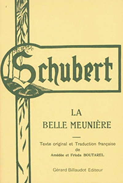 La Belle Meuniere (Die schöne Müllerin) (SCHUBERT FRANZ)