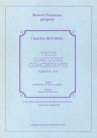 3 Quatuors Concertants - Clarinette Sib Et Trio A Cordes - No2