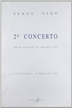 2ème Concerto Pour Violon Et Orchestre (NIGG SERGE)