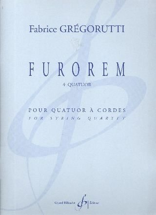 Furorem - 4ème Quatuor (GREGORUTTI FABRICE)