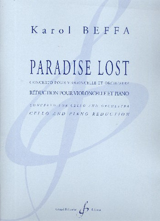 Paradise Lost - Réduction Violoncelle Et Piano (BEFFA KAROL)