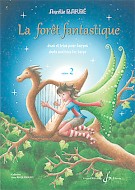 La forêt fantastique - Volume 2 (BARBE AURÉLIE)