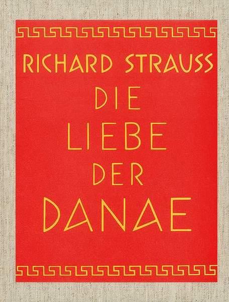 Die Liebe Der Danae Op. 83 (STRAUSS RICHARD)