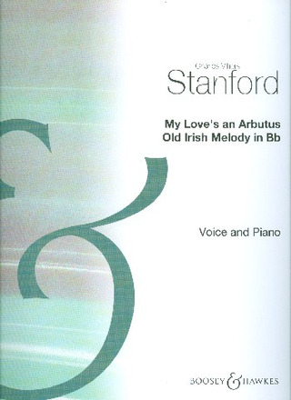 My Love's An Arbutus B Major (STANFORD CHARLES VILLIERS)