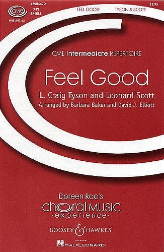 Feel Good (SCOTT LEONARD / TYSON LAWRENCE CRAIG)