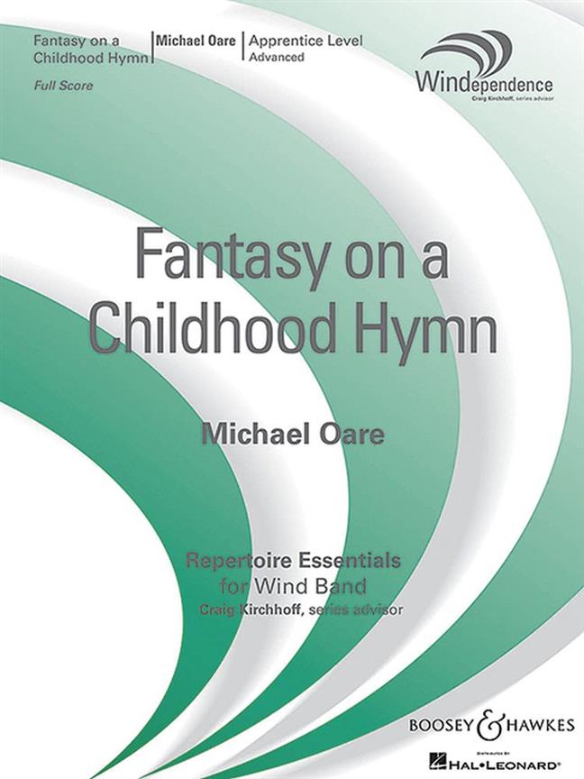 Fantasy On A Childhood Hymn (OARE MICHAEL)