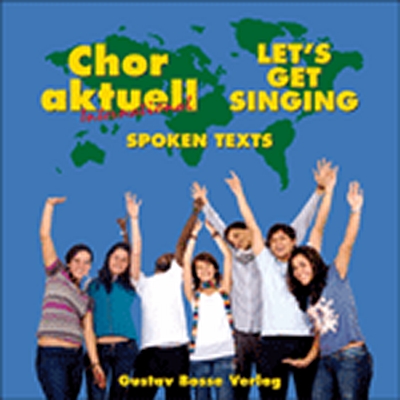 Aussprachehilfen (Spoken Texts) Zu Be 2438 'Chor Aktuell International' Und Be 2439 'Let's Get Singing' (Audio-Cd)
