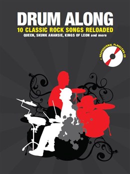 Drum Along : 10 Classic Rock Songs Reloaded