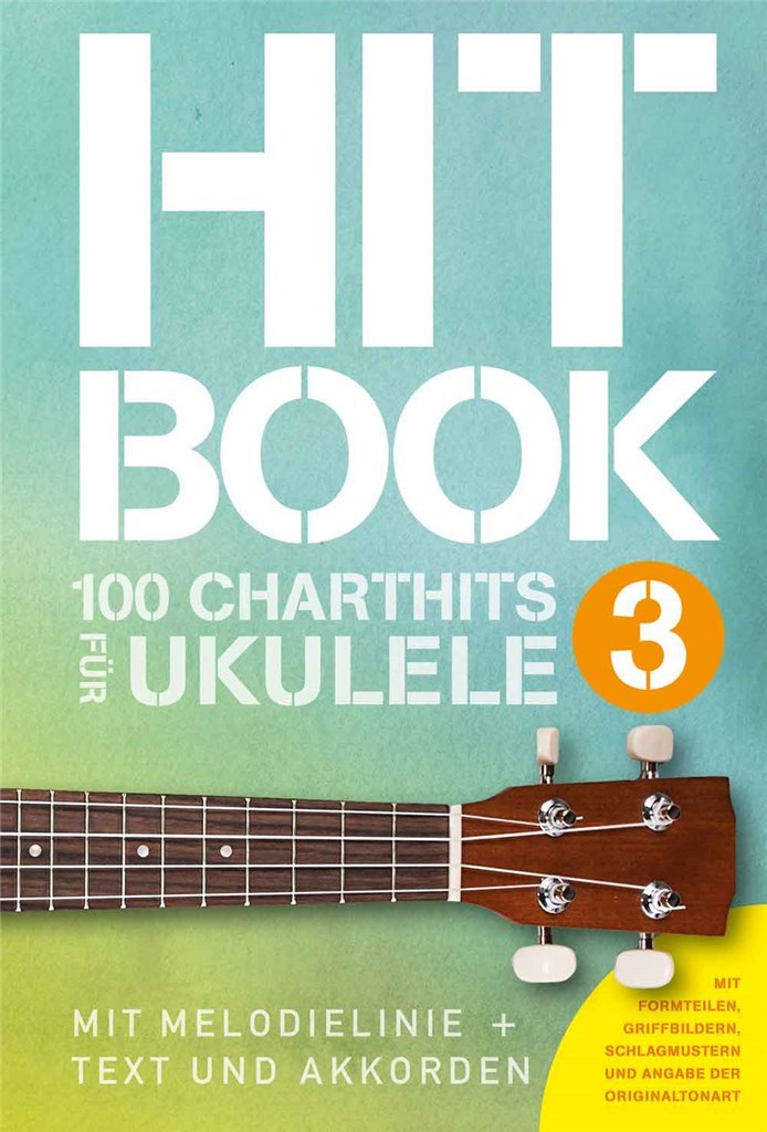 Hitbook 3 ? 100 Charthits für Ukulele