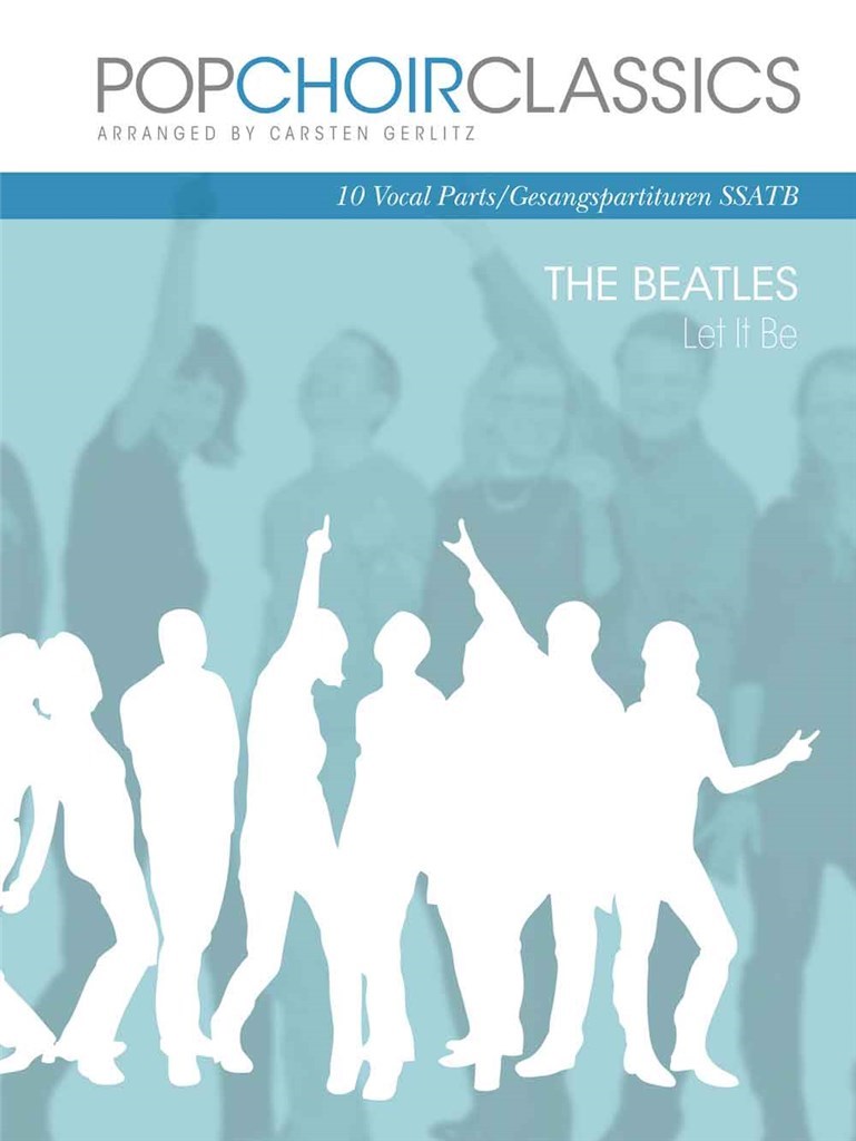POPCHOIRCLASSICS The Beatles: Let It Be