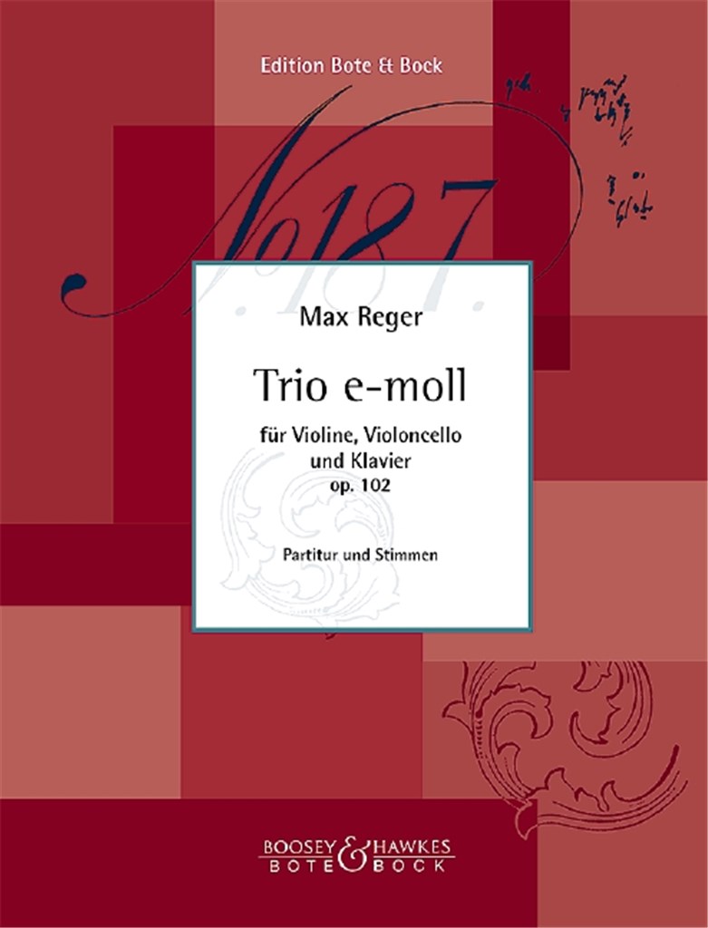 Trio E Minor Op. 102 (REGER MAX)