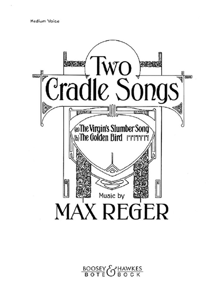 2 Cradle Songs Op. 76 (REGER MAX)