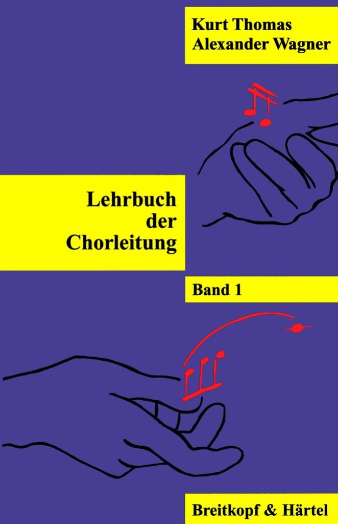 Lehrbuch Der Chorleitung Bd.1 (THOMAS KURT)