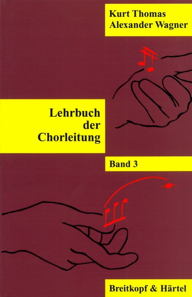 Lehrbuch Der Chorleitung Bd. 3 (THOMAS KURT / A)