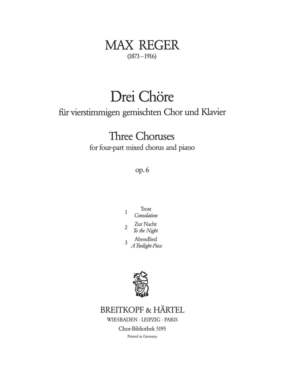 3 Chöre Op. 6 (REGER MAX)